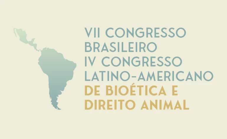  Congresso de Bioética e Direito Animal acontece entre os dias 18 e 20 de outubro em São Paulo